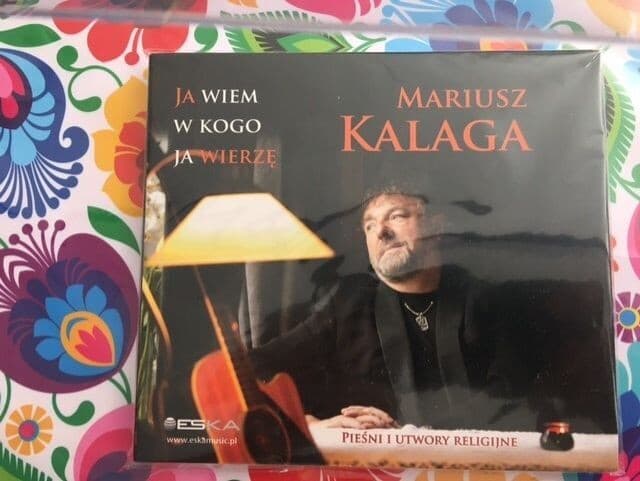 CD KALAGA MARIUSZ Ja wiem w kogo ja wierze Czarna Madonna - Barka